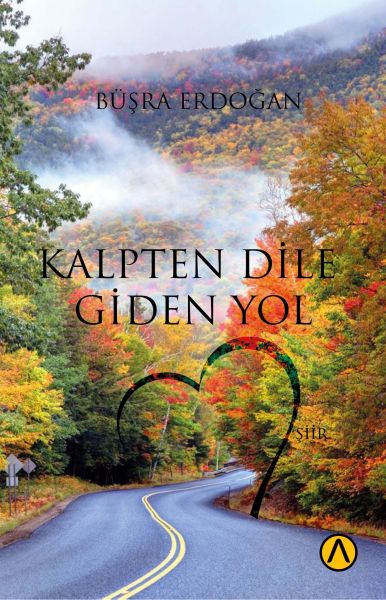 kalpten-dile-giden-yol