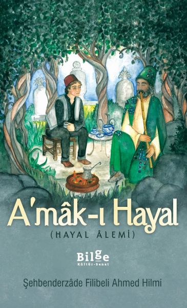 a-mak-i-hayal-hayal-alemi