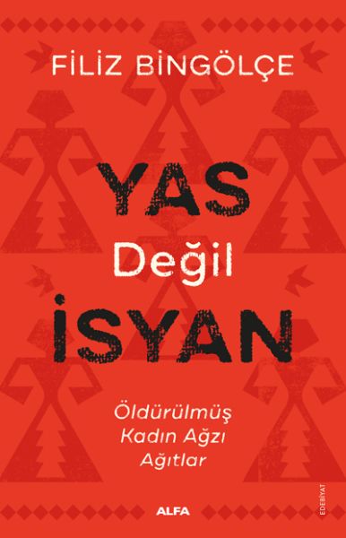 yas-degil-isyan-oldurulmus-kadin-agzi-agitlar