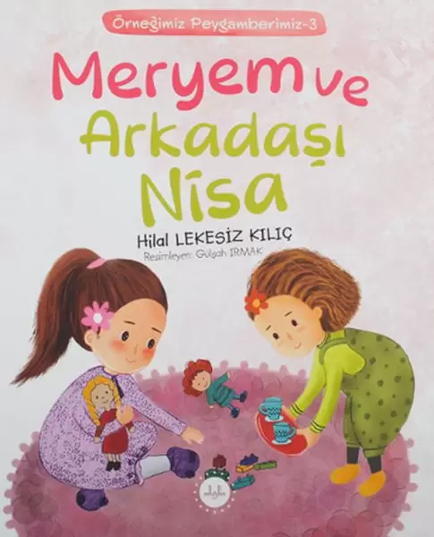 meryem-ve-arkadasi-nisa-ornegimiz-peygamberimiz-3