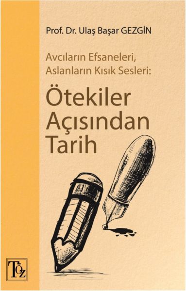 otekiler-acisindan-tarih-avcilarin-efsaneleri-aslanlarin-kisik-sesleri