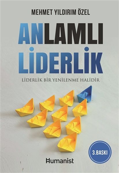 anlamli-liderlik-liderlik-bir-yenilenme-halidir