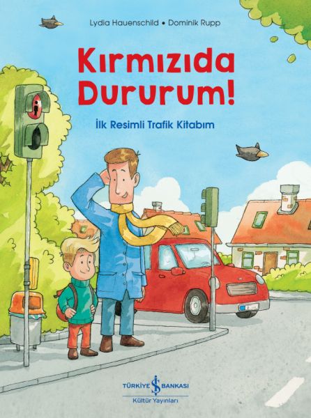 kirmizida-dururum-ilk-resimli-trafik-kitabim