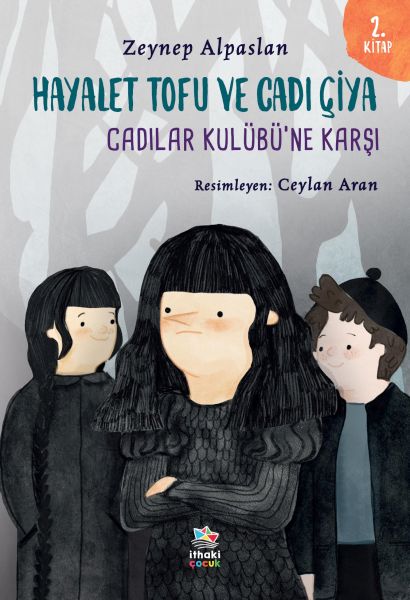 hayalet-tofu-ve-cadi-ciya-2-kitap-cadilar-kulubu-ne-karsi