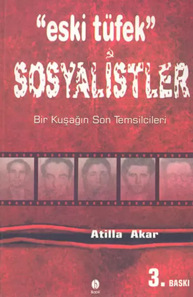 eski-tufek-sosyalistlerbir-kusagin-son-temsilcileri