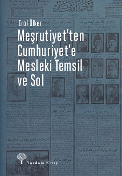 mesrutiyet-ten-cumhuriyet-e-mesleki-temsil-ve-sol