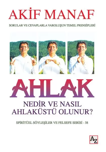 ahlak-nedir-ve-nasil-ahlakustu-olunur-222861