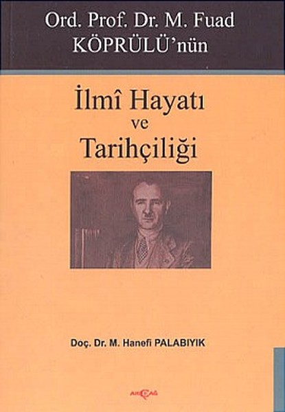 ord-prof-dr-m-fuad-koprulu-nun-ilmi-hayati-ve-tarihciligi