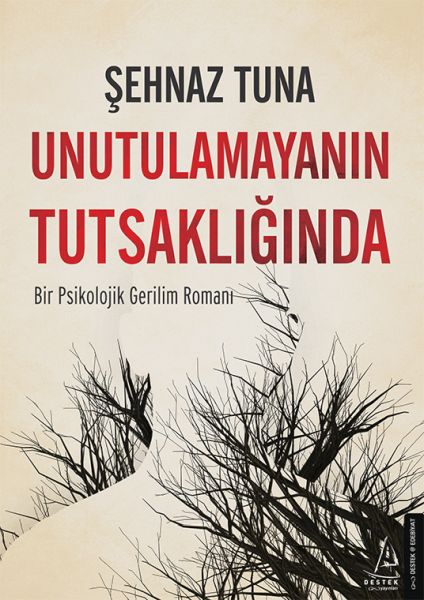 unutulamayanin-tutsakliginda