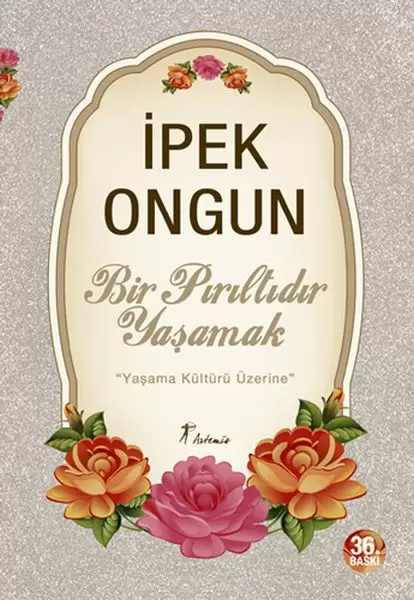 bir-piriltidir-yasamak-yasama-kulturu-uzerine