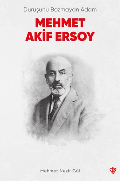 durusunu-bozmayan-adam-mehmet-akif-ersoy