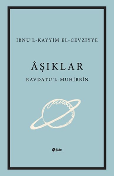 asiklar-kitabi-ravdatu-l-muhibbin-ve-nuzhatu-l-mustakin