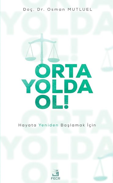 orta-yolda-ol-hayata-yeniden-baslamak-icin