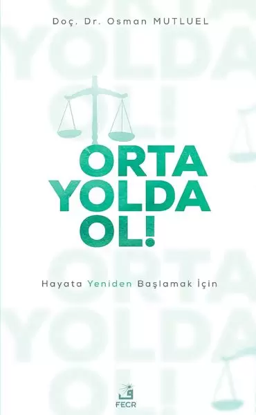 orta-yolda-ol-hayata-yeniden-baslamak-icin