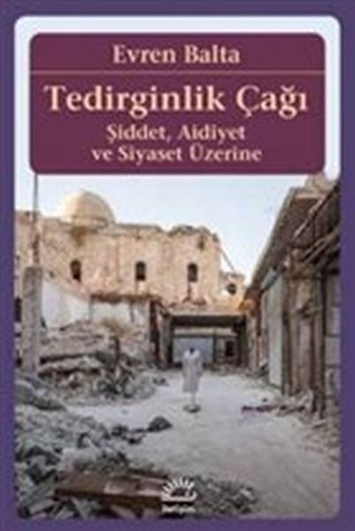 tedirginlik-cagi-tedirginlik-cagi