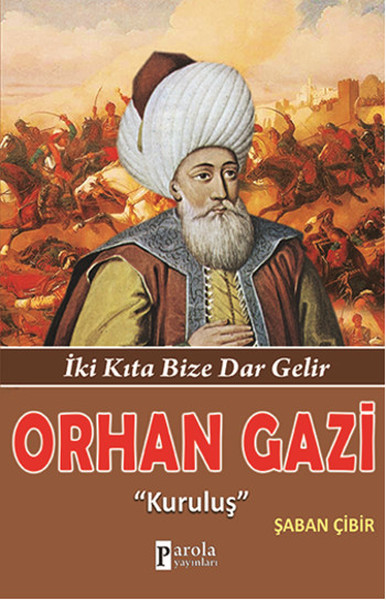 orhan-gazi-iki-kita-bize-dar-gelir-kurulus