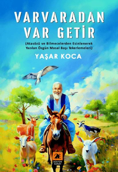 varvaradan-var-getir-atasozu-ve-bilmecelerden-esinlenerek-yazilan-ozgun-masal-basi-tekerlemeleri