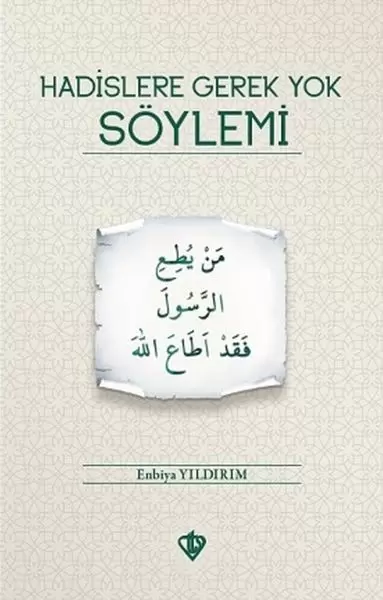 hadislere-gerek-yok-soylemi