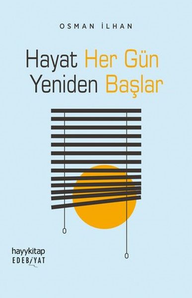 hayat-her-gun-yeniden-baslar