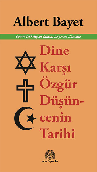 dine-karsi-ozgur-dusuncenin-tarihi