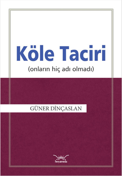 kole-taciri-onlarin-hic-adi-olmadi