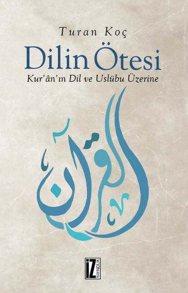 dilin-otesi-kur-an-in-dil-ve-uslubu-uzerine