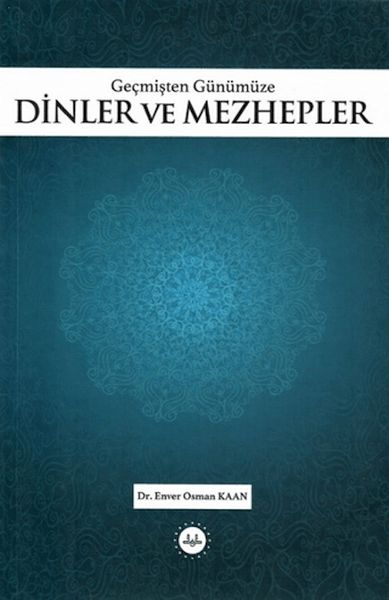 gecmisten-gunumuze-dinler-ve-mezhepler