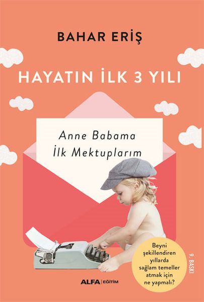 hayatin-ilk-3-yili-anne-babama-ilk-mektuplarim