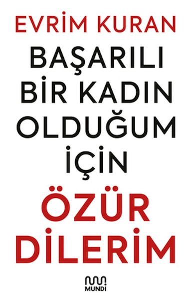 basarili-bir-kadin-oldugum-icin-ozur-dilerim