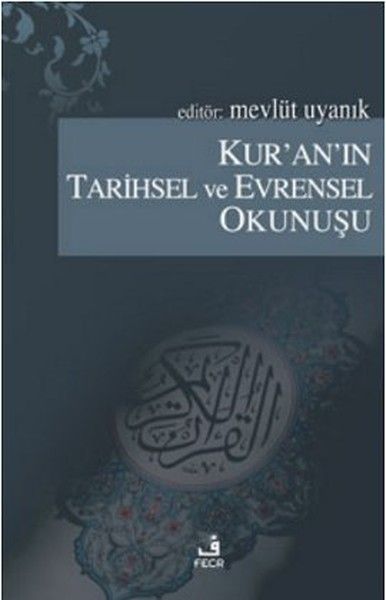 kur-an-in-tarihsel-ve-evrensel-okunusu