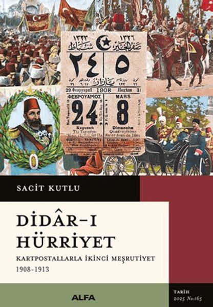 didar-i-hurriyet-kartpostallarla-ikinci-mesrutiyet-1908-1913