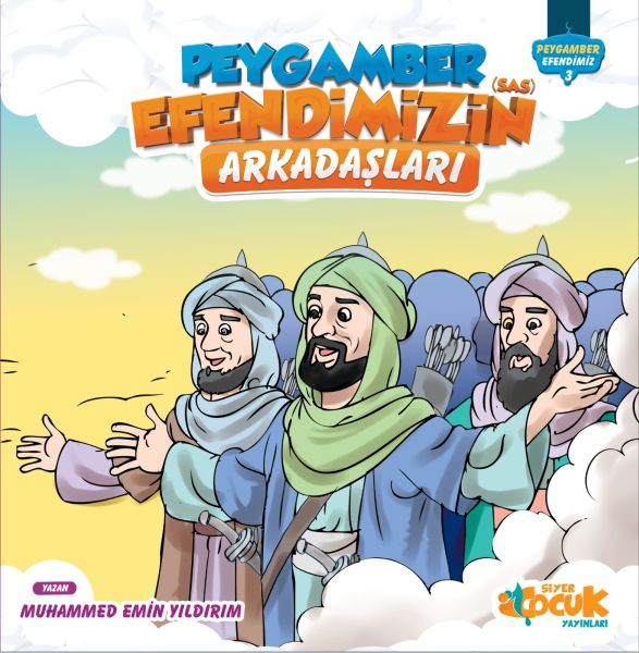 peygamber-efendimiz-serisi-3-peygamberimin-arkadaslari