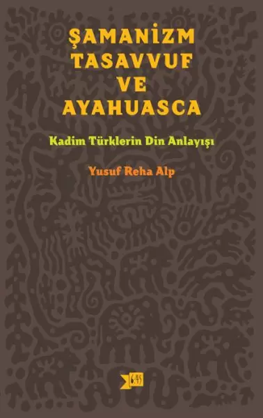 samanizm-tasavvuf-ve-ayahuasca
