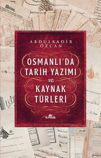 osmanli-da-tarih-yazimi-ve-kaynak-turleri