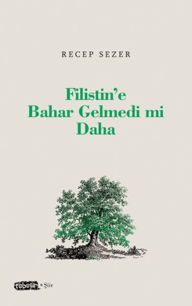 filistin-e-bahar-gelmedi-mi-daha