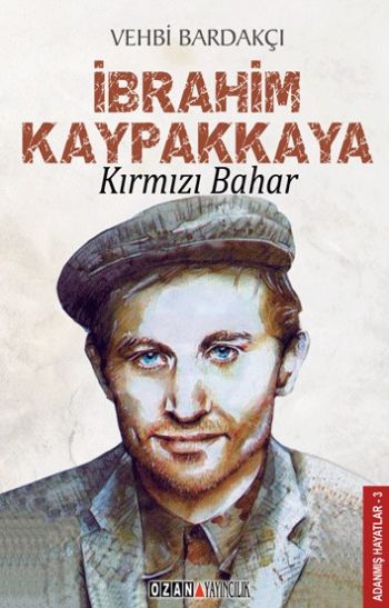 kirmizi-bahar-ibrahim-kaypakkaya