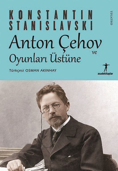 anton-cehov-ve-oyunlari-ustune