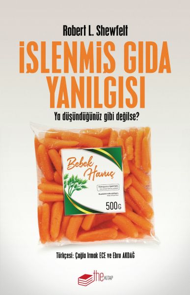 islenmis-gida-yanilgisi-ya-dusundugunuz-gibi-degilse