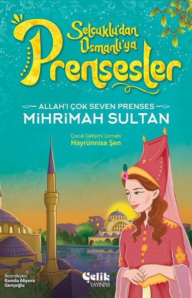 allah-i-cok-seven-prenses-mihrimah-sultan