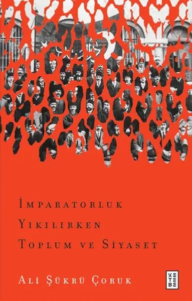 imparatorluk-yikilirken-toplum-ve-siyaset