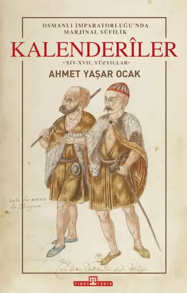 osmanli-imparatorlugunda-marjinal-sufilik-kalenderiler