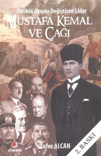 mustafa-kemal-ve-cagi-tarihin-akisini-degistiren-lider