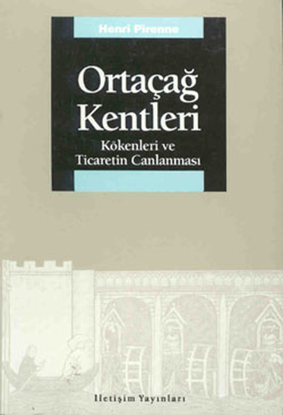 ortacag-kentleri-kokenleri-ve-ticaretin-canlanmasi