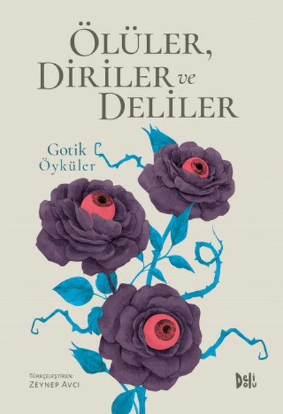 oluler-diriler-ve-deliler-gotik-oykuler