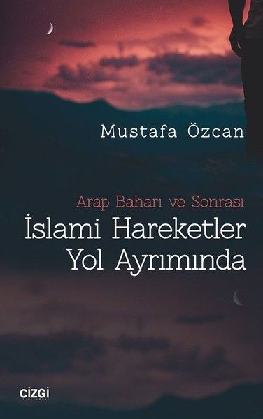 islami-hareketler-yol-ayriminda