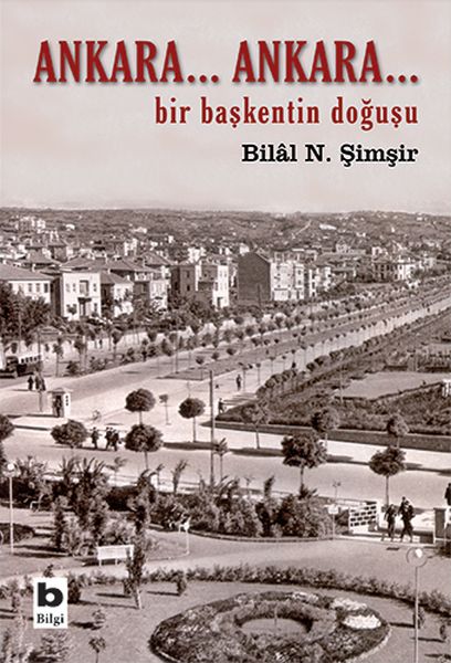 ankara-ankara-bir-baskentin-dogusu