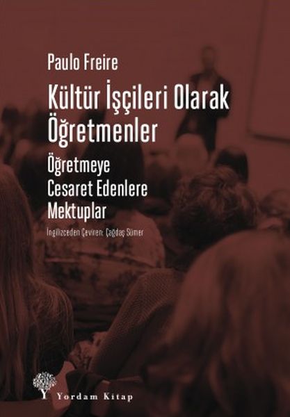 kultur-iscileri-olarak-ogretmenler-ogretmeye-cesaret-edenlere-mektuplar