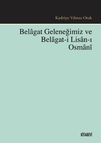 belagat-gelenegimiz-ve-belagat-i-lisan-i-osmani