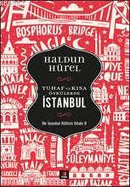 tuhaf-ve-kisa-oykuler-istanbul-bir-istanbul-kulturu-kitabi-8