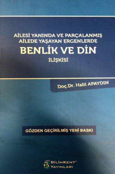 ailesi-yaninda-ve-parcalanmis-ailede-yasayan-ergenlerde-benlik-ve-din-iliskisi